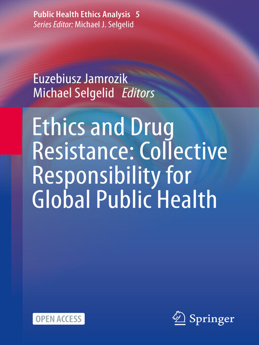 Title details for Ethics and Drug Resistance by Euzebiusz Jamrozik - Available